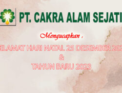 SEGENAP MANAGEMENT PT.CAKRA ALAM SEJATI MENGUCAPKAN SELAMAT HARI NATAL 2022 DAN TAHUN BARU 2023