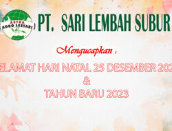 SEGENAP MANAGEMENT PT.SARI LEMBAH SUBUR MENGUCAPKAN SELAMAT NATAL 25 DESEMBER 2022 DAN TAHUN BARU 2023