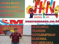 Segenap Redaksi Media Suaramassa.co.id Mengucapkan Selamat Hari Pers Nasional 2024