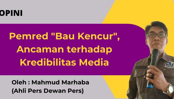 Pemred “Bau Kencur”, Ancaman terhadap Kredibilitas Media