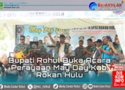 Pemerintah Kabupaten Rokan Hulu Peringati May Day 2025 Bersama Serikat Pekerja