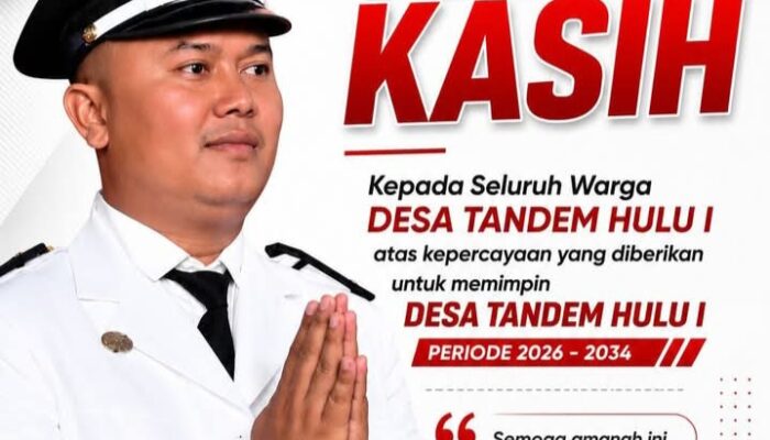 Pras Eko Juniardi Resmi Menjabat Kades Tandem Hulu 1 Periode Tahun 2026 -2034